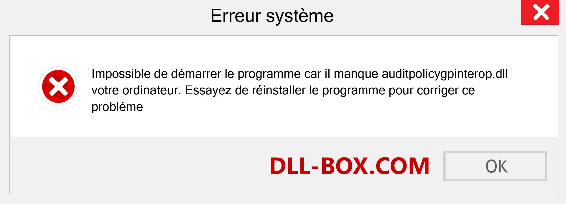 Le fichier auditpolicygpinterop.dll est manquant ?. Télécharger pour Windows 7, 8, 10 - Correction de l'erreur manquante auditpolicygpinterop dll sur Windows, photos, images